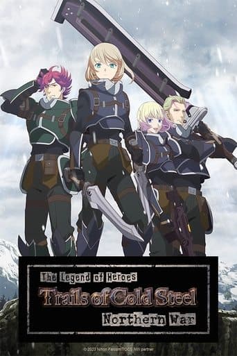 The Legend of Heroes: Trails of Cold Steel - Northern War poster - Find streaming availability