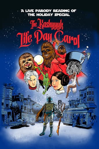 The Kashyyyk Life Day Carol poster - Find streaming availability