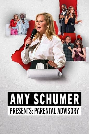 Amy Schumer Presents: Parental Advisory poster - Find streaming availability