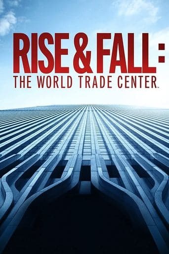 Rise & Fall: The World Trade Center poster - Find streaming availability
