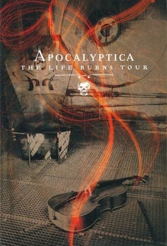 Apocalyptica: The Life Burns Tour poster - Find streaming availability