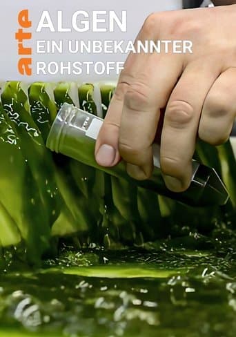 Algen: Ein unbekannter Rohstoff poster - Find streaming availability
