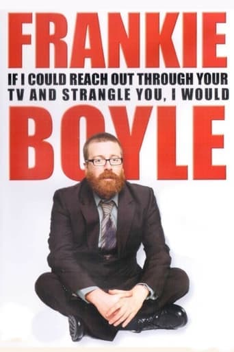 Frankie Boyle: If I Could Reach Out Through Your TV and Strangle You, I Would poster - Find streaming availability