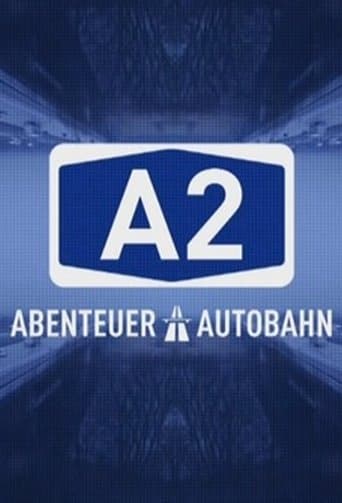 A2 – Abenteuer Autobahn poster - Find streaming availability