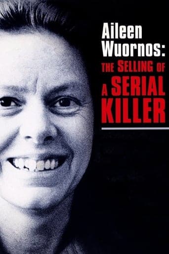 Aileen Wuornos: The Selling of a Serial Killer poster - Find streaming availability