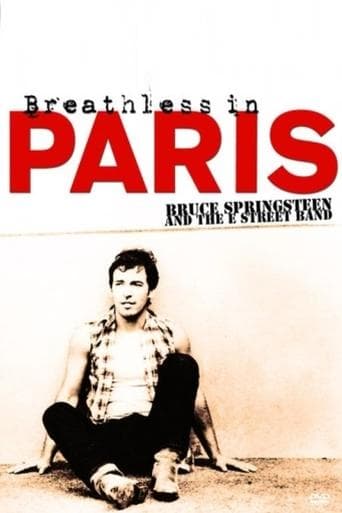 Bruce Springsteen and The E Street Band: Breathless in Paris poster - Find streaming availability