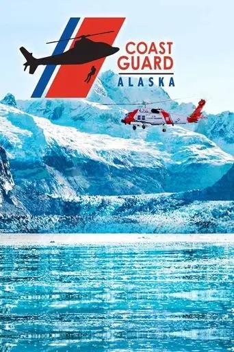 Coast Guard Alaska poster - Find streaming availability