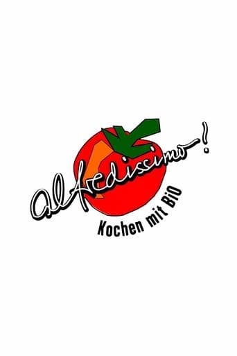 alfredissimo! Kochen mit Bio poster - Find streaming availability
