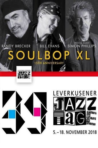 Soulbop XL  Randy Brecker  Bill Evans - Leverkusener Jazztage 2018 poster - Find streaming availability