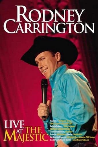 Rodney Carrington: Live at the Majestic poster - Find streaming availability