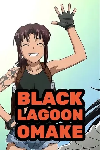 Black Lagoon Omake poster - Find streaming availability