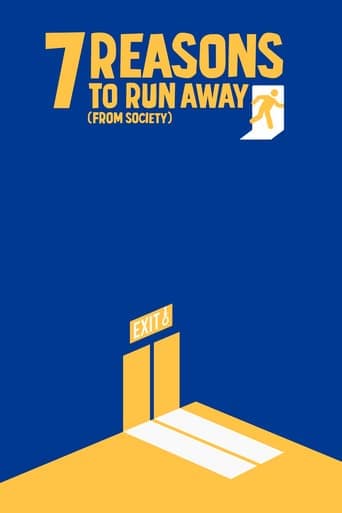 7 Reasons to Run Away (from Society) poster - Find streaming availability