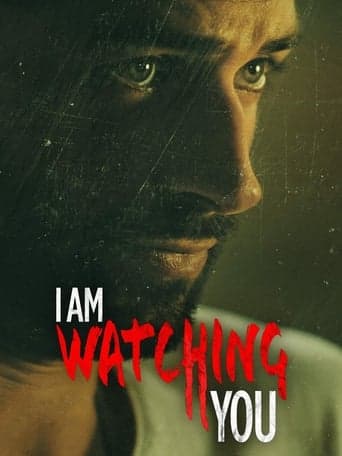 I Am Watching You poster - Find streaming availability