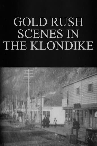 Gold Rush Scenes in the Klondike poster - Find streaming availability