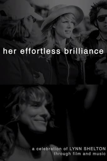 Her Effortless Brilliance: A Celebration of Lynn Shelton Through Film and Music poster - Find streaming availability