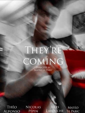 They're Coming poster - Find streaming availability