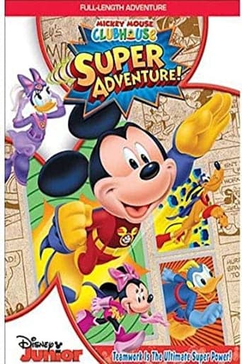 Mickey Mouse Clubhouse: Super Adventure! poster - Find streaming availability