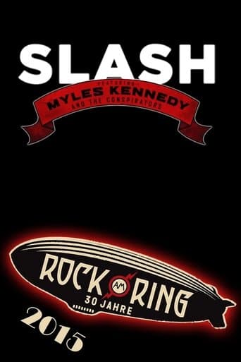 Slash feat. Myles Kennedy & The Conspirators - Rock am Ring 2015 poster - Find streaming availability