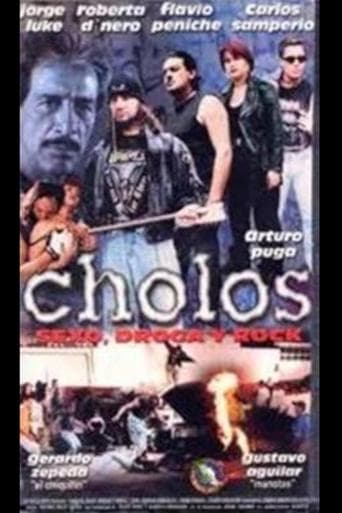 Cholos, sexo, droga y rock poster - Find streaming availability