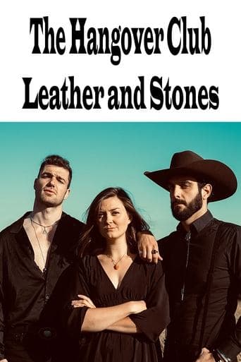 The Hangover Club - Leather and Stone poster - Find streaming availability