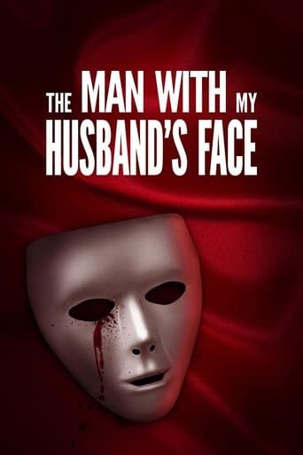 The Man with My Husband's Face poster - Find streaming availability