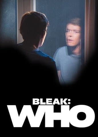 Bleak: Who poster - Find streaming availability