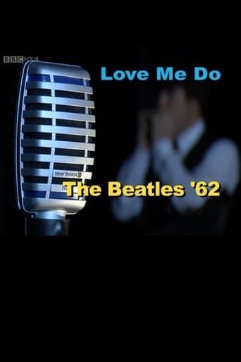 Love Me Do: The Beatles '62 poster - Find streaming availability
