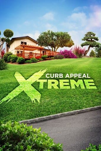 Curb Appeal Xtreme poster - Find streaming availability