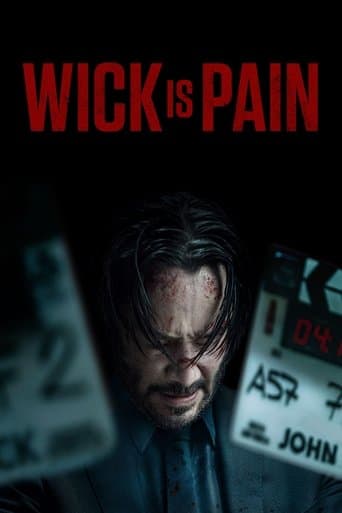 Wick Is Pain poster - Find streaming availability