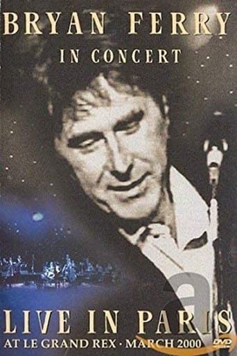 Bryan Ferry : Live in Paris at Le Grand Rex poster - Find streaming availability