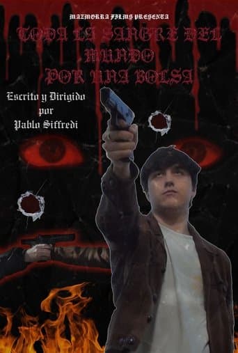 Toda la sangre del mundo por una bolsa poster - Find streaming availability