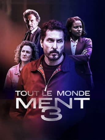 Tout le monde ment 3 poster - Find streaming availability