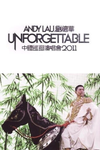 Andy Lau Unforgettable Concert 2011 poster - Find streaming availability