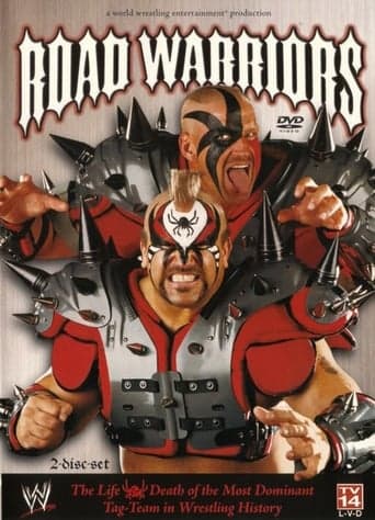 WWE: Road Warriors - The Life & Death of the Most Dominant Tag-Team in Wrestling History poster - Find streaming availability