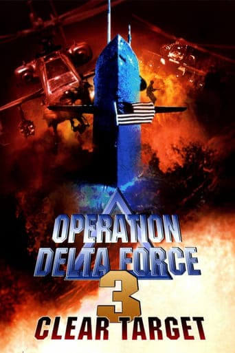 Operation Delta Force 3: Clear Target poster - Find streaming availability