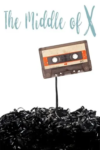 The Middle of X poster - Find streaming availability