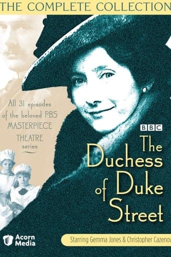 The Duchess of Duke Street poster - Find streaming availability