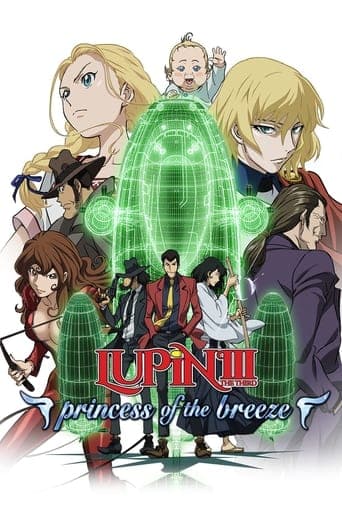 Lupin the Third: Princess of the Breeze poster - Find streaming availability