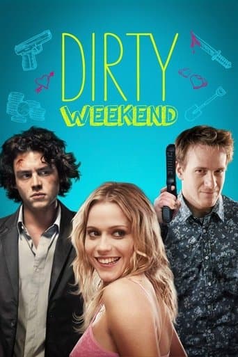 Dirty Weekend poster - Find streaming availability
