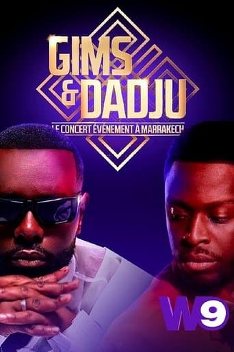 Gims & Dadju : le concert événement à Marrakech poster - Find streaming availability