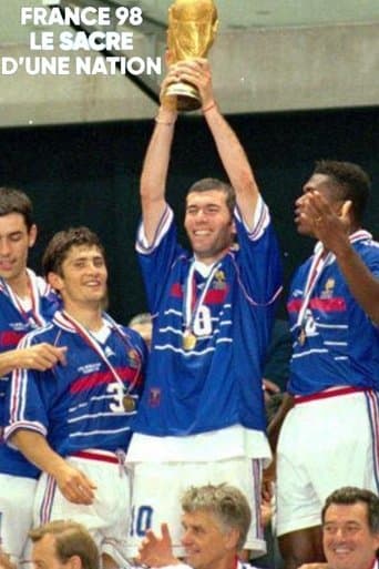 France 98 : le sacre d'une nation poster - Find streaming availability
