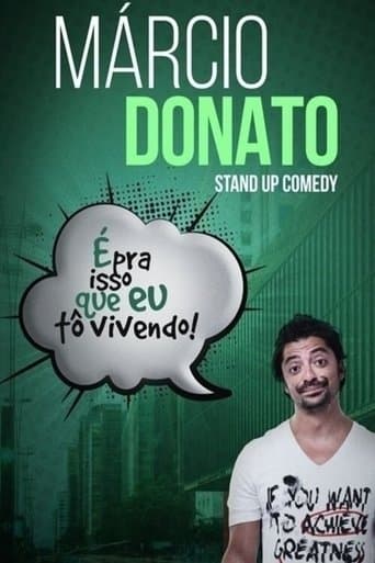 Marcio Donato: É Pra Isso Que Eu To Vivendo poster - Find streaming availability