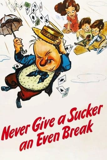 Never Give a Sucker an Even Break poster - Find streaming availability