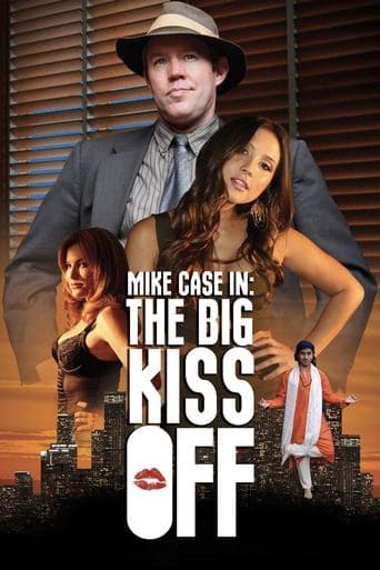 Mike Case in: The Big Kiss Off poster - Find streaming availability