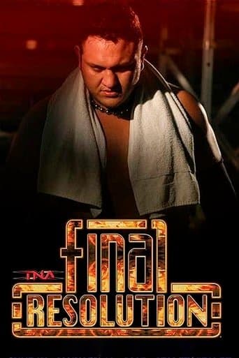 TNA Final Resolution 2007 poster - Find streaming availability