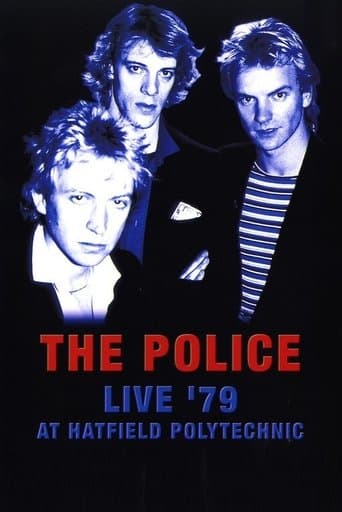 The Police - Live '79 at Hatfield Polytechnic poster - Find streaming availability