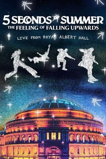 5 Seconds of Summer: The Feeling of Falling Upwards - Live from Royal Albert Hall poster - Find streaming availability