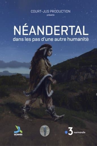 Néandertal, dans les pas d'une autre humanité poster - Find streaming availability