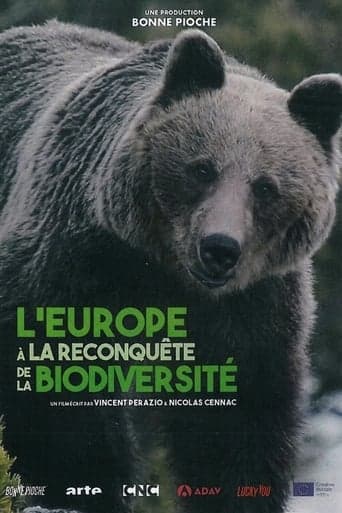 L'Europe à la reconquête de la biodiversité poster - Find streaming availability