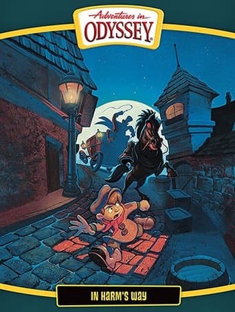 Adventures in Odyssey: In Harm's Way poster - Find streaming availability